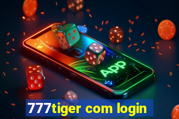 777tiger com login